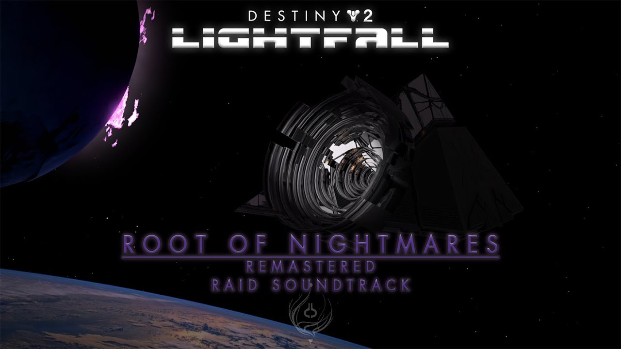 Destiny 2 Raids OST - Root of Nightmares Raid Soundtrack Remastered