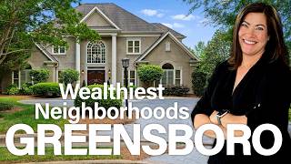Top 5 Wealthiest Neighborhoods in Greensboro NC | North Carolina Affordable Luxury Living