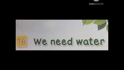 We Need Water (Part 2)#EVS