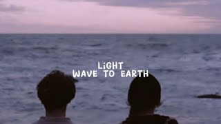 Wave to earth - Light (lyrics) Resimi