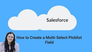 [salesforce] HOW TO CREATE A MULTISELECT PICKLIST