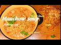 Manchow soup winter special 