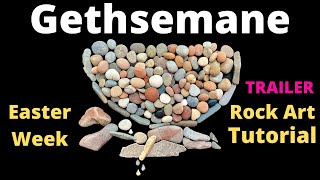 Trailer-Easter Week Garden of Gethsemane tutorial for kids-Holy Week 2min