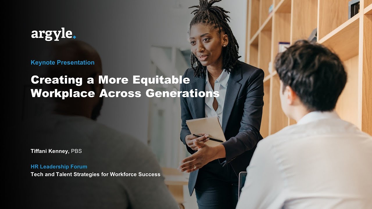 KEYNOTE PRESENTATION: Creating a More Equitable Workplace Across Generations