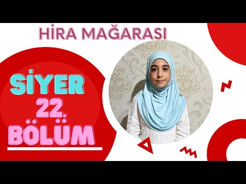 Siyer - Peygamberimizin hayatı 22.Bölüm