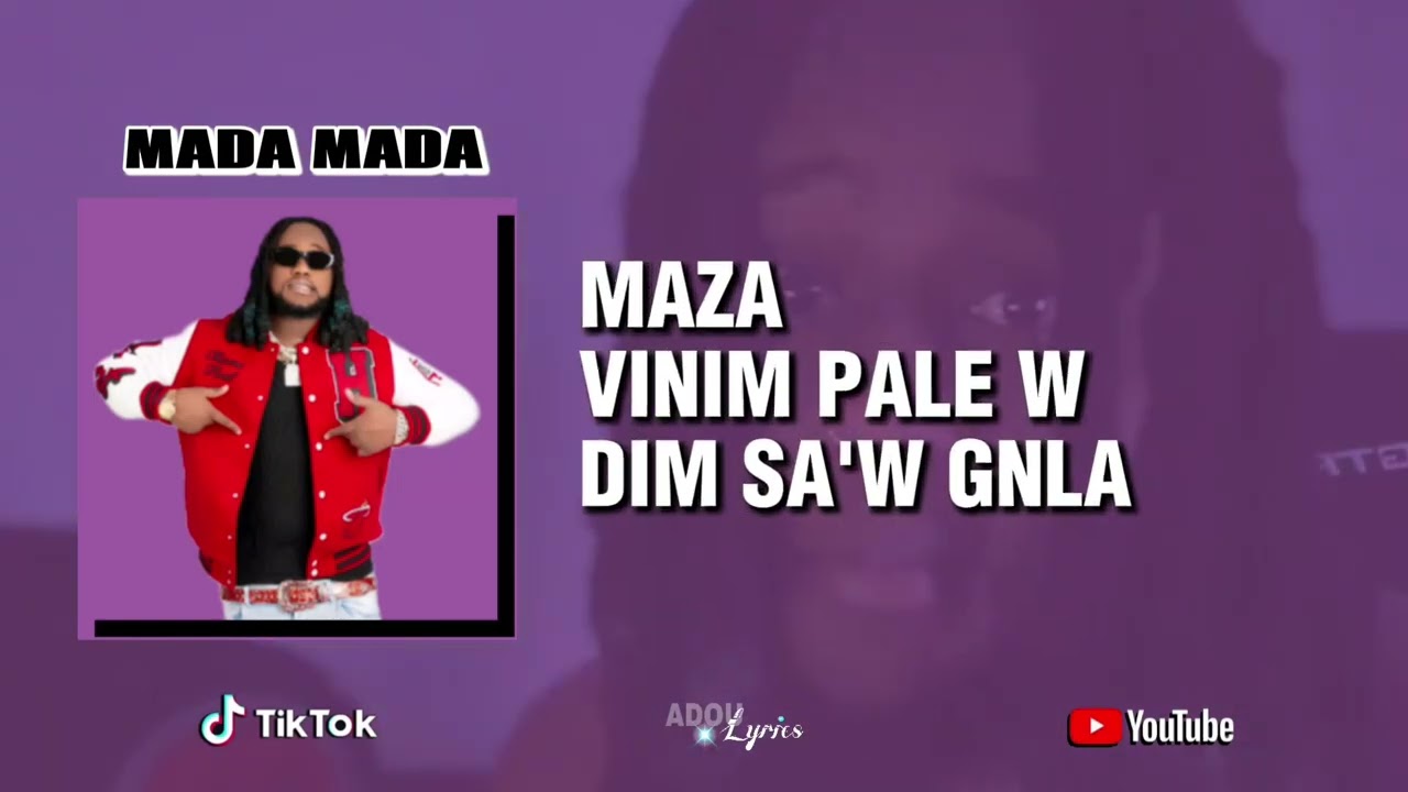 MADA MADA ( AL MET RAD SOU OU LYRICS MIZIK 💯🔥 ) - YouTube