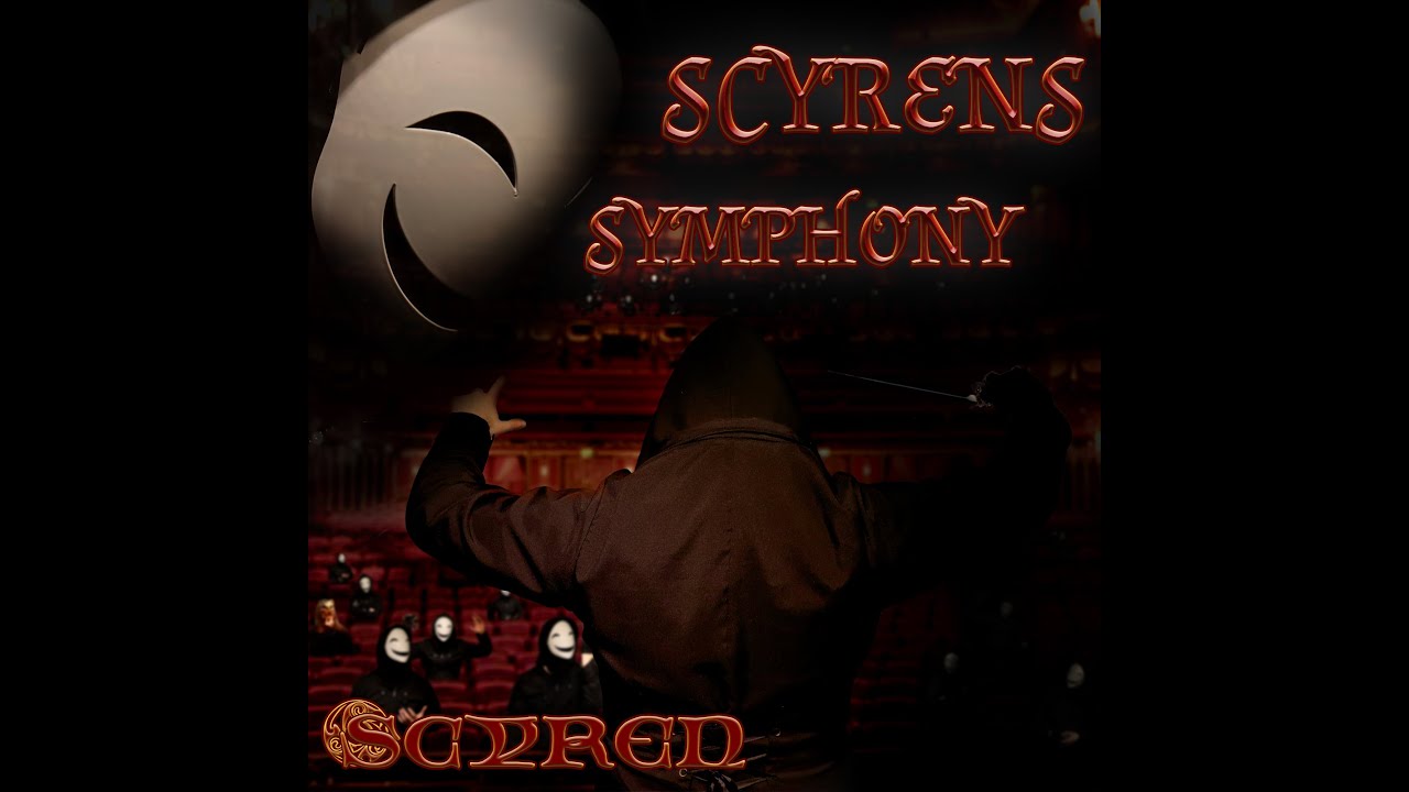 Scyrens Symphony (complete Album) - Scyren