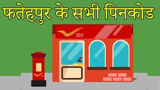 Fatehpur Pincode List फतहपर क सभ पनकड