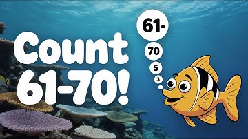 Count With Me! Numbers 61–70 for Kids 🐠