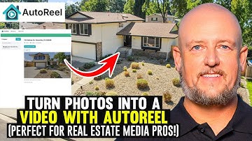 Turn Photos into a Video with AutoReel (Perfect for Real Estate Media Pros!)
