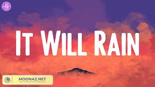 It Will Rain - Bruno Mars (Lyrics)