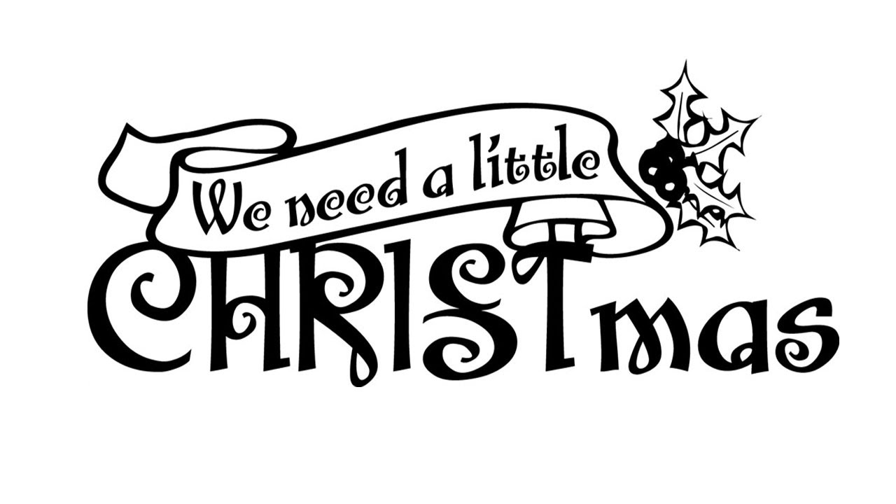Christmas Song We need a little christmas Рождественские песни всем