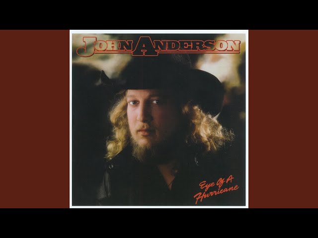 John Anderson - Eye Of A Hurricane