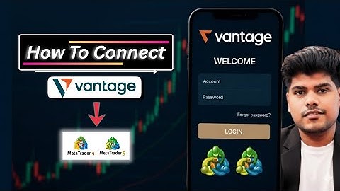 How To Connect Vantage To MetaTrader4&5 (Mt4 & Mt5) 2026 Guide...