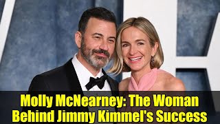 Molly McNearney: The Woman Behind Jimmy Kimmel's Success | Inside Their Journey