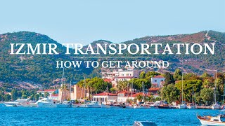 Public Transportation in Izmir: How to Get Around