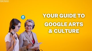 How to use Google Arts & Culture