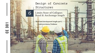 Lecture : Limits state of collapse :Bond and development length part 2
