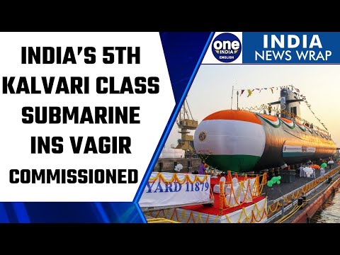 Indian Navy commissions INS Vagir, 5th Kalvari class submarine | Oneindia News *News