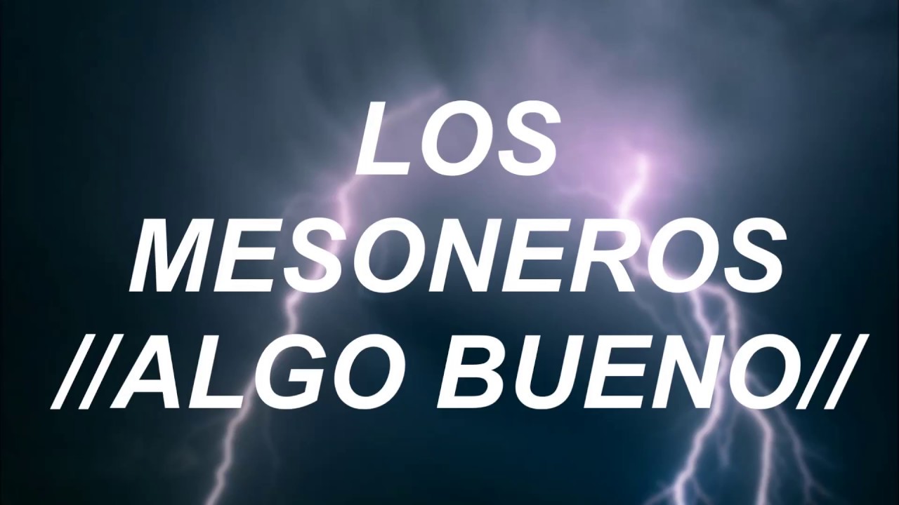 lyrics lover taylor swift Los Mesoneros // Algo Bueno (Letra)
