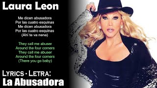 Miniatura de "Laura Leon - la Abusadora (Lyrics Spanish-English) (Español-Inglés)"