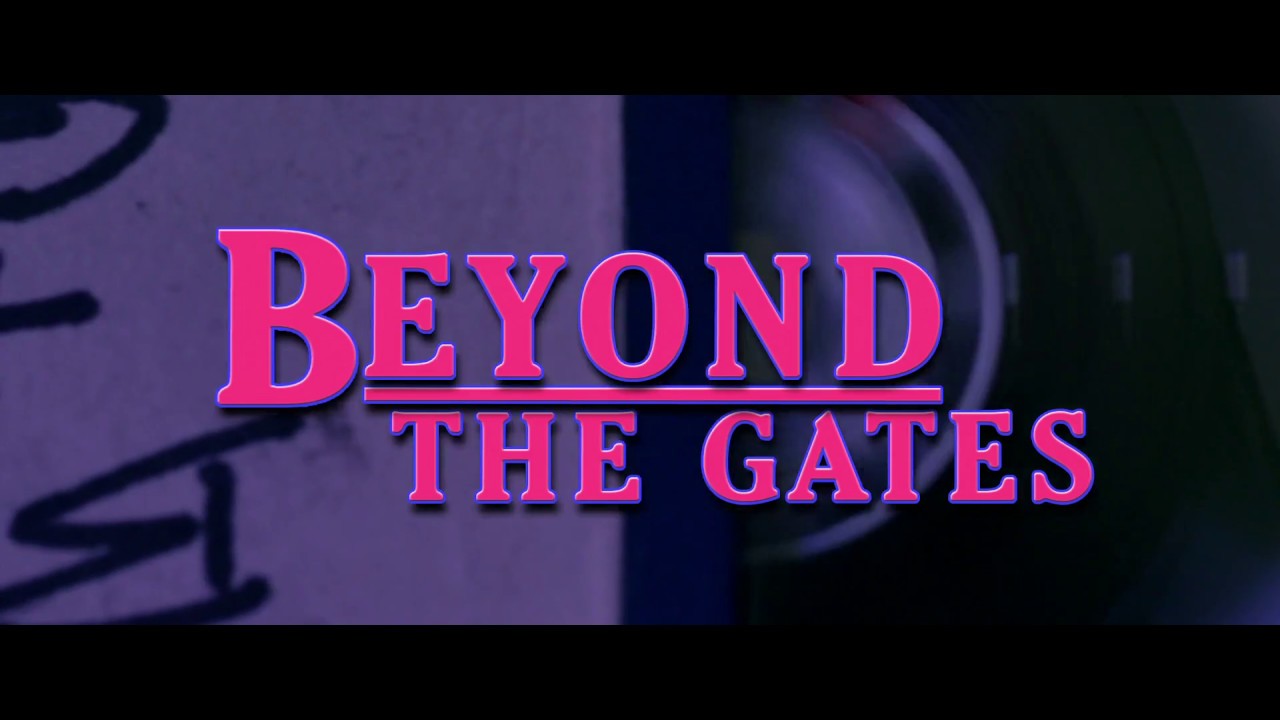Beyond The Gates Intro Youtube