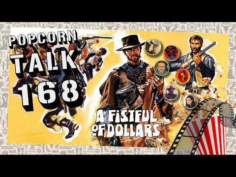 🔴LIVE! - Popcorn Talk #168 - A Fistful of Dollars (1964)