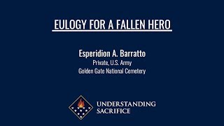 Famous Eulogy for a Fallen Hero: Pvt. Esperidion A. Barratto Profile