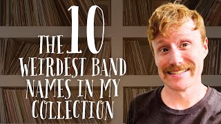 Top 10 Weird Band Names in my Vinyl Collection Weird Band Names From The 90s