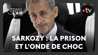 Sarkozy : la prison et l'onde de choc  -  C dans l’air - 26.09.2025