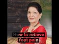  how to relieve foot pain  zubaida aapa   aasaan totkay 