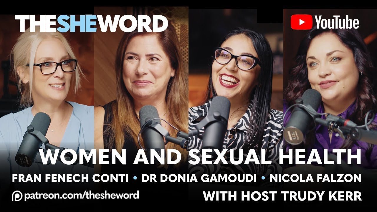 The SHE Word - S3/EP10 - Women and Sexual Health - YouTube
