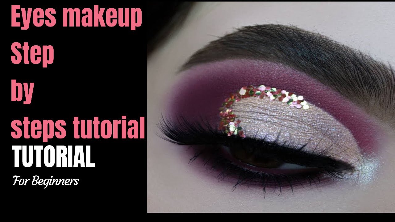 Eyes makeup tutorial step by steps for beginners||eyes makeup karna ka ...