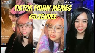 Tiktok  Funny Memes zendee Compilation 6