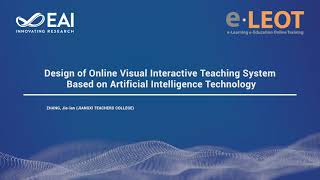 Design of Online Visual Interactive Teaching System Based on Artificial Intelligence Technology
