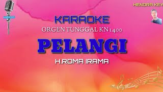Download Lagu KARAOKE PELANGI ( RHOMA IRAMA) ORGEN TUNGGAL KN 1400 MP3