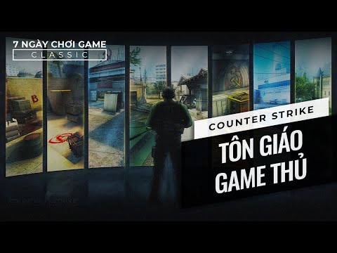 Video Counter Strike | Tôn giáo game thủ - YouTube