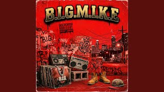 B.I.G.M.I.K.E