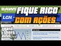 GTA 5 - Entenda o mercado de ações e invista certo! - YouTube