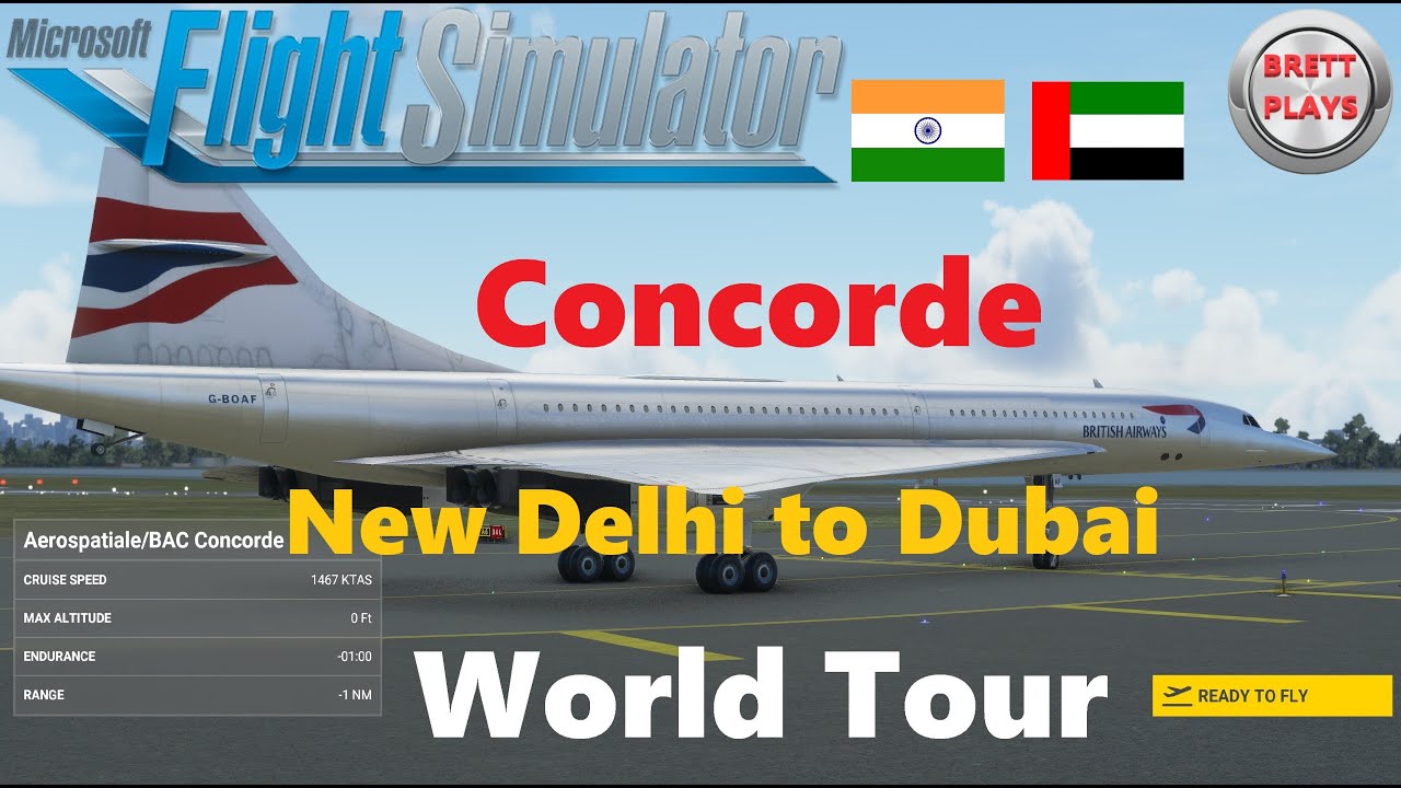Concorde World Tour - Flight 11 - New Delhi to Dubai  - Microsoft Flight Simulator