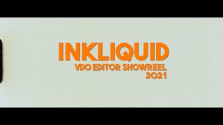 Inkliquid SHOWREEL 2021