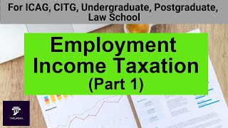 Taxation Lectures || Employment Income Taxation (Part 1) || Taxation in Ghana screenshot 3