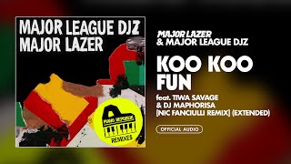 Koo Koo Fun feat. Tiwa Savage and DJ Maphorisa (Nic Fanciulli Remix) (Extended) by Major Lazer Official 24,521 views 1 year ago 6 minutes, 55 seconds