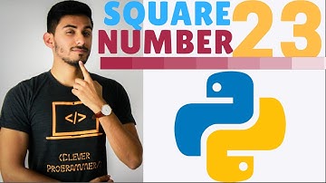 Learn Python Programming - 23 - Square Number (Exercise)