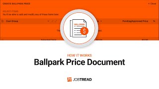 Create a Ballpark Price / Rough Estimate