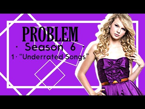 x Problem 6.1 x Underrated Songs x