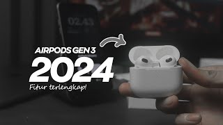 UNBOXING AIRPODS GEN 3 | APAKAH WORTH IT DI TAHUN 2024 ⁉