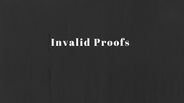 Math 20-2:  Invalid Proofs