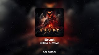 Stileto & AViVA - Erupt