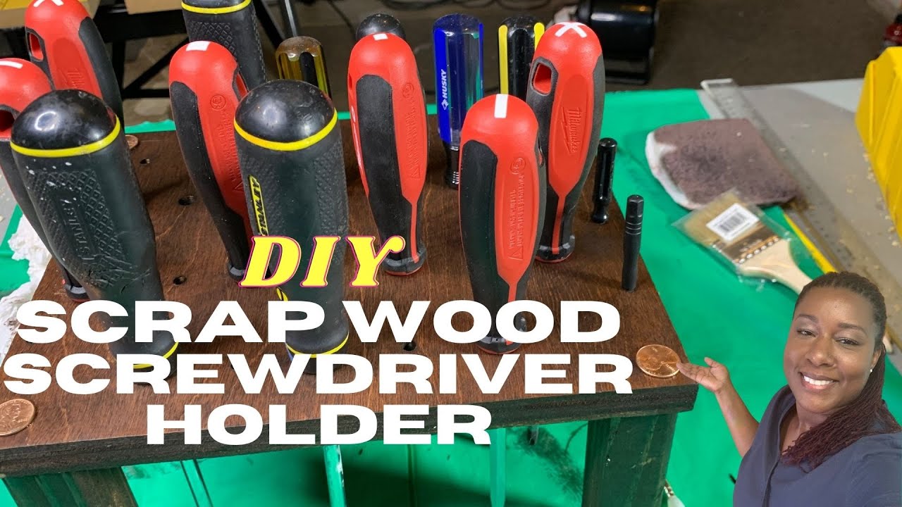 DIY SCRAP WOOD SCREWDRIVER HOLDER | ORGANIZATION | TOOLS | BUILDING ...